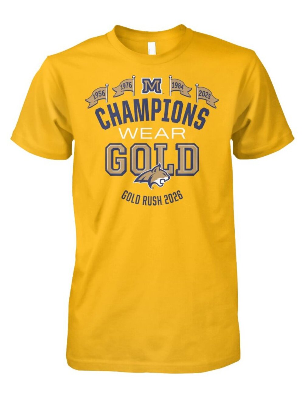 Champions Wear Gold Montana Gold Rush 2026 T Shirt - Picture 1 of 4